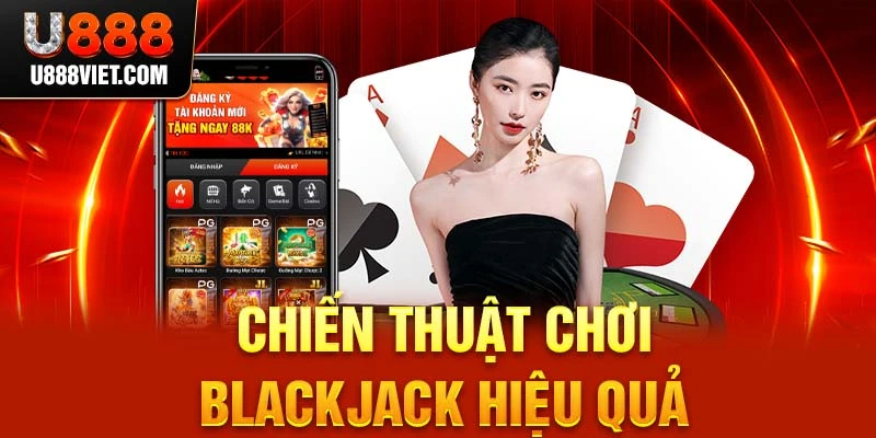 Chiến thuật chơi Blackjack