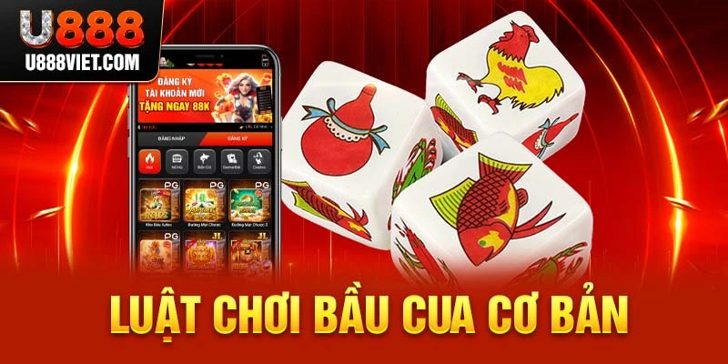 Luật chơi bầu cua cơ bản