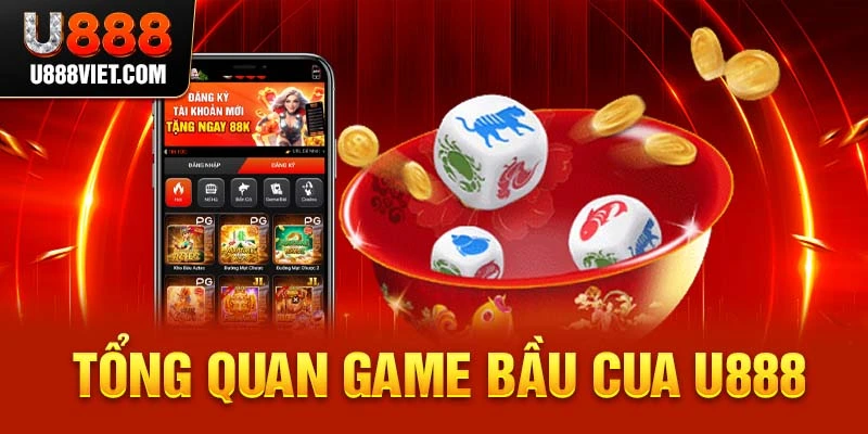 Tổng quan game Bầu cua U888