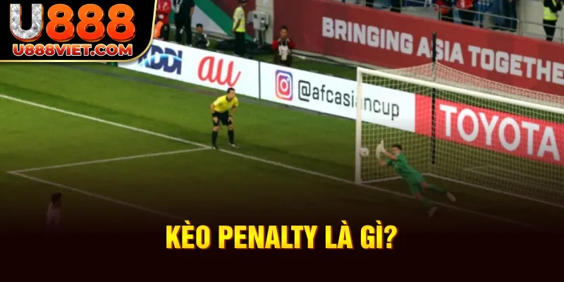 Kèo Penalty là gì?