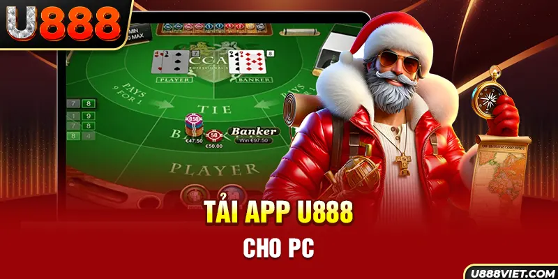 Tải app U888 cho PC